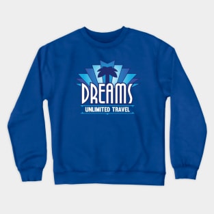 Dreams Unlimited Travel Crewneck Sweatshirt